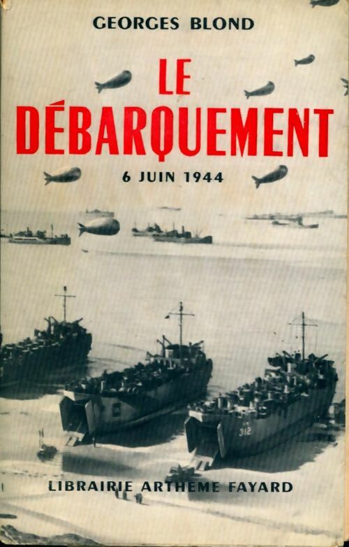 Livrenpoche : Le débarquement - Georges Blond - Livre