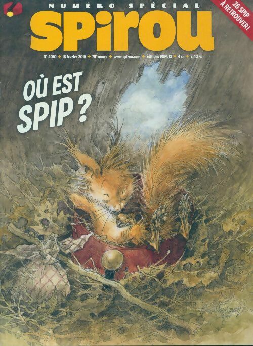 Livrenpoche : Spirou n°4010 : Où est Spip ? - Collectif - Livre