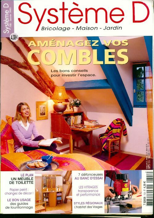 Livrenpoche : Système D n°708 : Aménagez vos combles - Collectif - Livre