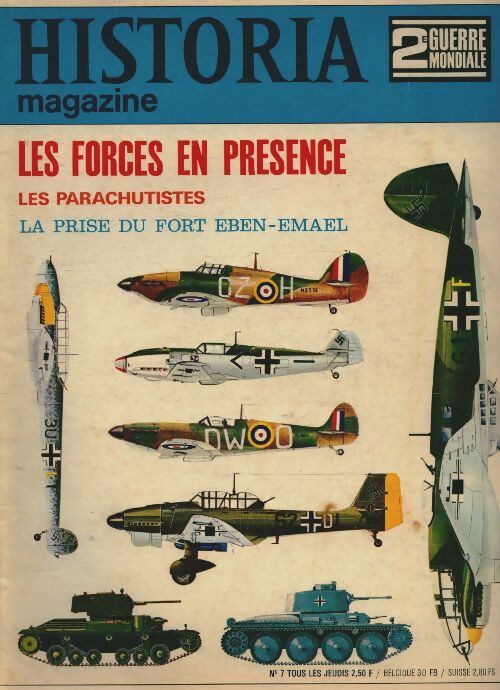 Livrenpoche : Historia 2e Guerre Mondiale n°7 : Les forces en présence - Collectif - Livre