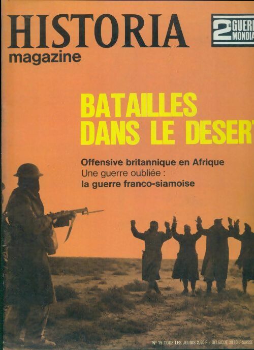 Livrenpoche : Historia 2e Guerre Mondiale n°15 : Batailles dans le désert - Collectif - Livre
