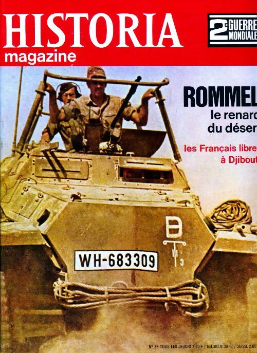 Livrenpoche : Historia 2e Guerre Mondiale n°23 : Rommel, le renard du désert - Collectif - Livre
