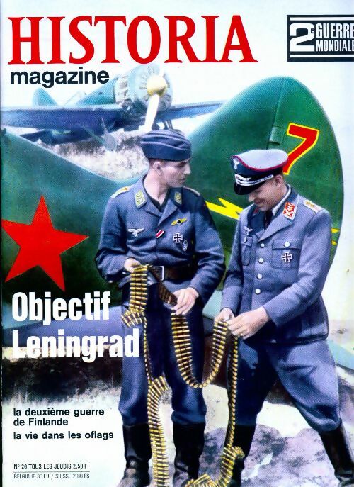 Livrenpoche : Historia 2e Guerre Mondiale n°26 : Objectif Leningrad - Collectif - Livre