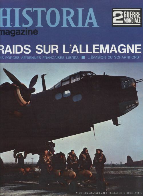 Livrenpoche : Historia 2e Guerre Mondiale n°33 : Raids sur l'Allemagne - Collectif - Livre