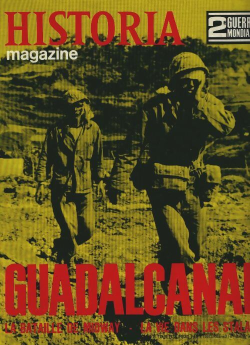 Livrenpoche : Historia 2e Guerre Mondiale n°36 : Guadalcanal - Collectif - Livre