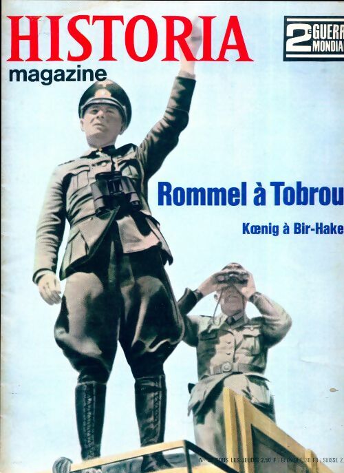 Livrenpoche : Historia 2e Guerre Mondiale n°37 : Rommel à Tobrouk - Collectif - Livre