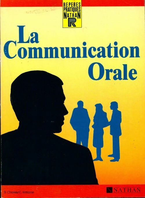 Livrenpoche : La communication orale - Christine Williame - Livre