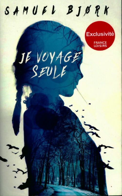 Je voyage seule - Bjork Samuel -  France Loisirs GF - Livre