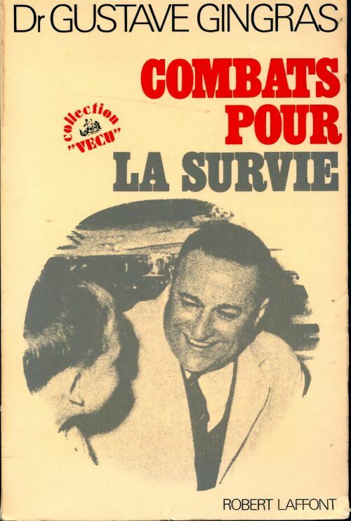 Livrenpoche : Combats pour la survie - Gustave Gingras - Livre