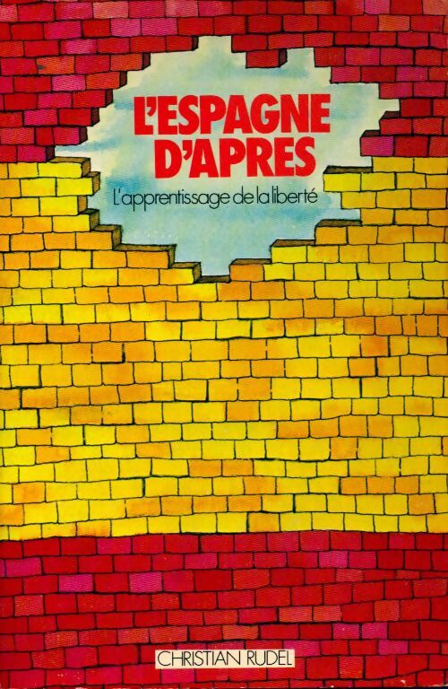 Livrenpoche : L'espagne d'après - Christian Rudel - Livre