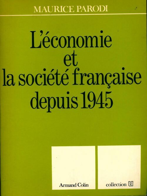 Livrenpoche : L'économie et la société française depuis 1945 - Maurice Parodi - Livre
