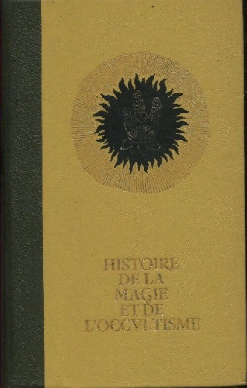 Livrenpoche : Histoire de la magie et de l'occultisme Tome IV : A la recherche du grand secret - Danielle Hemmert, Alex Roudène - Livre