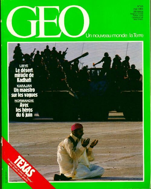 Géo n°63 : Texas / LE désert miracle de Kadhafi / Un maestro sur les vagues - Collectif -  Géo - Livre