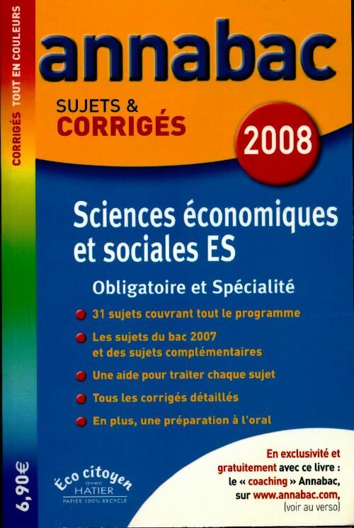 Livrenpoche : Sciences économiques et sociales ES. Sujets et corrigés 2008 - Collectif - Livre