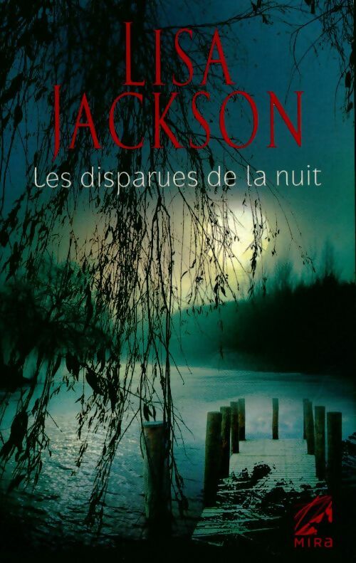 Livrenpoche : Les disparues de la nuit - Lisa Jackson - Livre