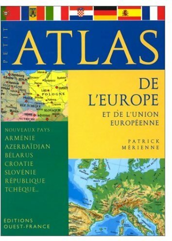 Petit atlas de l'Europe et de l'Union Européenne - Patrick Mérienne -  Ouest France GF - Livre