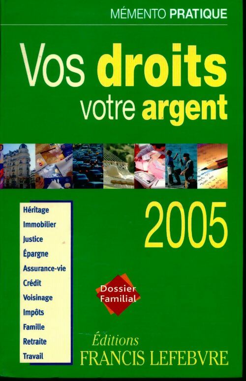 Livrenpoche : Vos droits, votre argent 2005 - Collectif - Livre