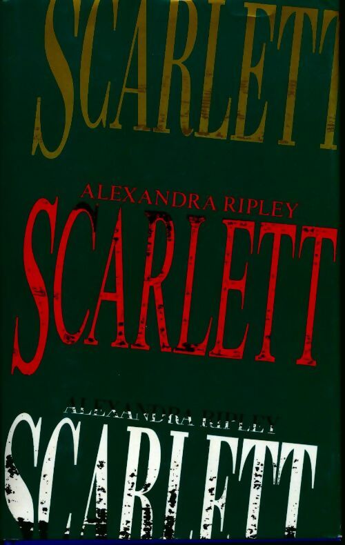 Scarlett - Alexandra Ripley -  Le Grand Livre du Mois GF - Livre