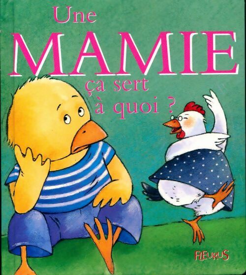 Livrenpoche : Une mamie, ça sert à quoi ? - Sophie Bellier - Livre