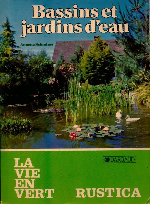 Livrenpoche : Bassins et jardins d'eau - Annette Schreiner - Livre