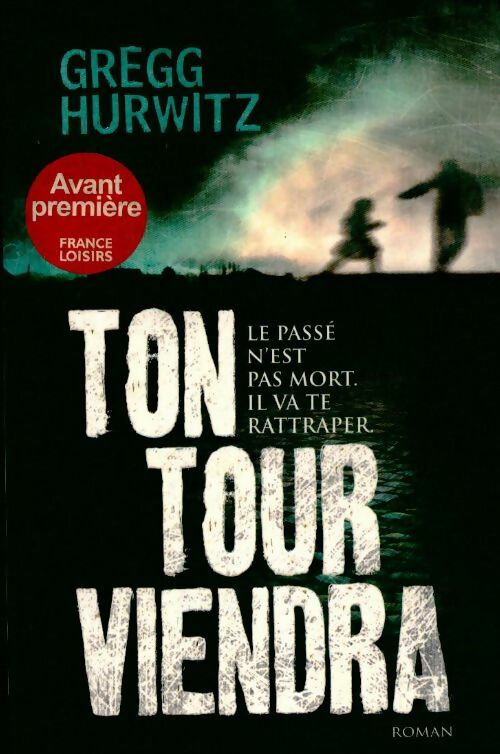 Livrenpoche : Ton tour viendra - Gregg Hurwitz - Livre
