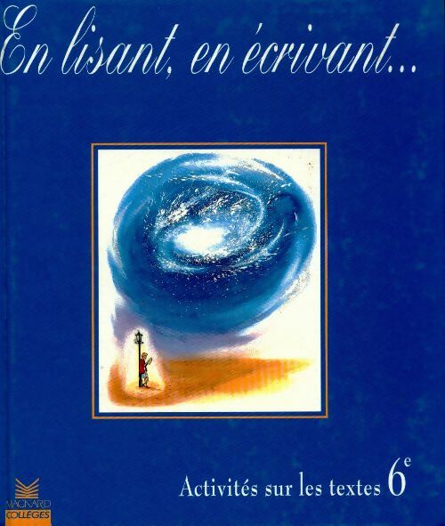 Livrenpoche : En lisant, en écrivant. Activités sur les textes 6e - Collectif - Livre