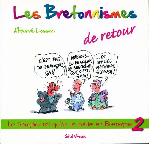 Livrenpoche : Les bretonnismes 2 - Hervé Lossec - Livre