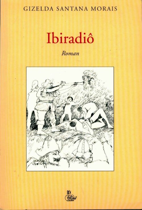 Livrenpoche : Ibiradiô - Gizelda Santana Morais - Livre