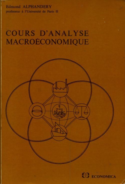 Cours d'analyse macroéconomique - Edmond Alphandéry - Livre