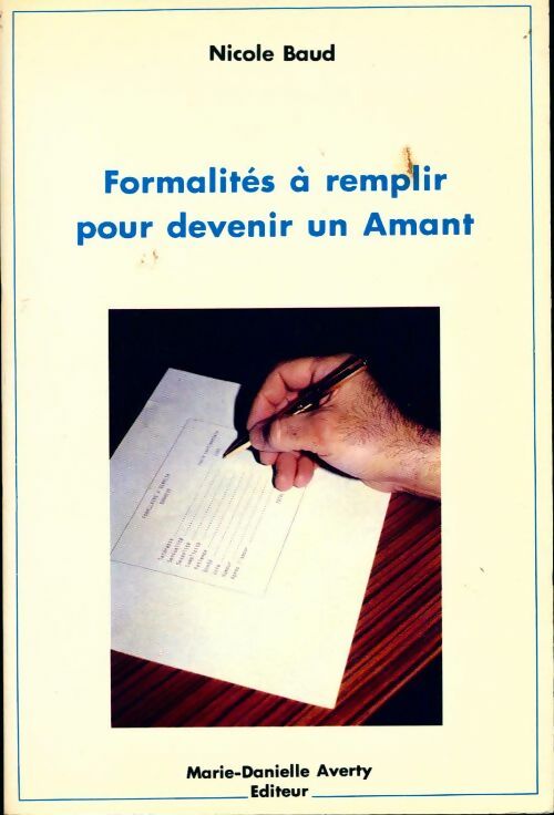 Livrenpoche : Formalités à remplir pour devenir un amant - Nicole Baud - Livre