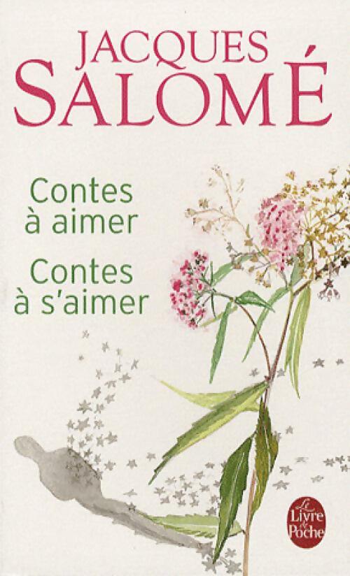 Livrenpoche : Contes à aimer, contes à s'aimer - Jacques Salomé - Livre