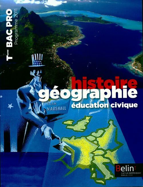 Livrenpoche : Histoire / Géographie / Education civique. Term BAC pro : programme 2011 - Collectif - Livre