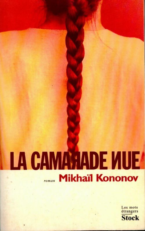 Livrenpoche : La camarade nue - Mikhaïl Kononov - Livre