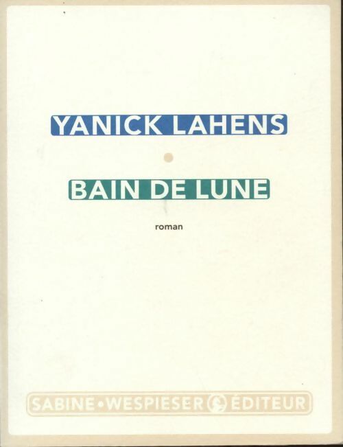 Livrenpoche : Bain de lune - Yanick Lahens - Livre