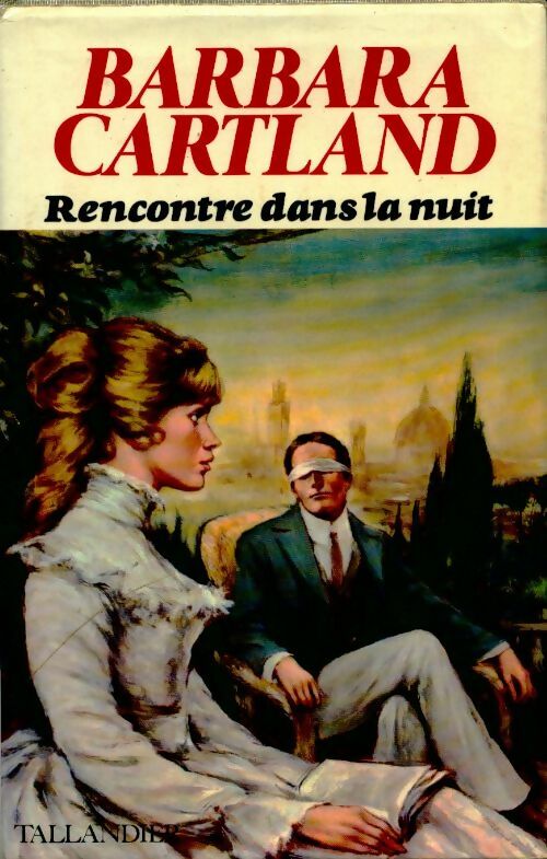 Livrenpoche : Rencontre dans la nuit - Barbara Cartland - Livre