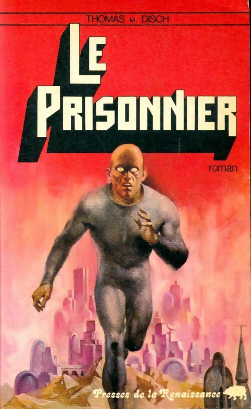 Livrenpoche : Le prisonnier - Thomas M. Disch - Livre