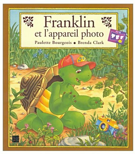 Franklin et l'appareil photo - Collectif -  Deux coqs d'or GF - Livre