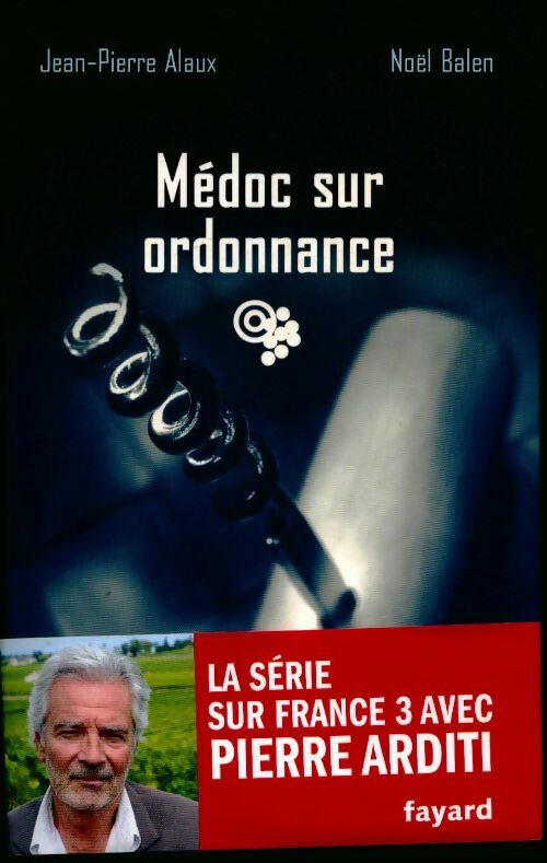 Livrenpoche : Médoc sur ordonnance - Collectif - Livre