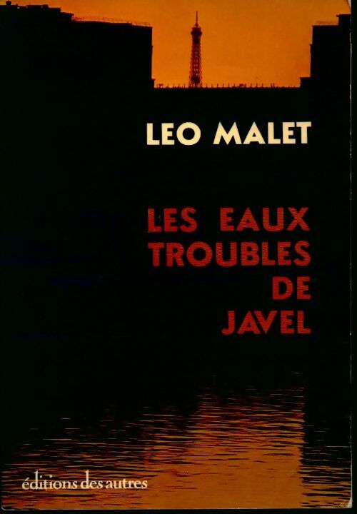 Les eaux troubles de Javel - Léo Malet - Livre