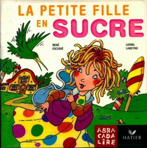 Livrenpoche : La petite fille en sucre - Collectif - Livre