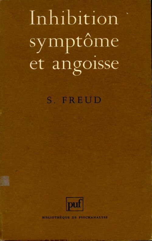 Livrenpoche : Inhibition, symptôme et angoisse - Sigmund Freud - Livre
