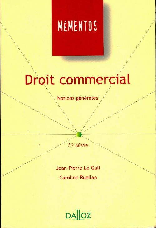 Droit commercial. Notions générales - Collectif - Livre
