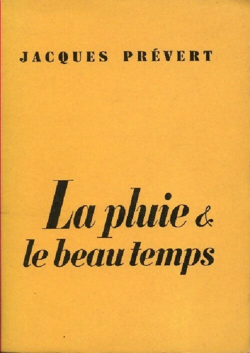 Livrenpoche : La pluie et le beau temps - Jacques Prévert - Livre
