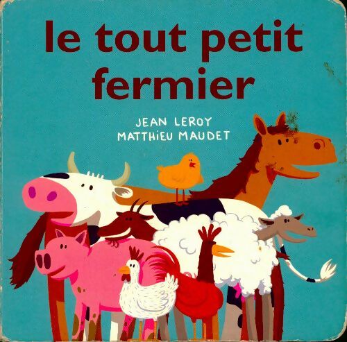 Livrenpoche : Le tout petit fermier - Collectif - Livre