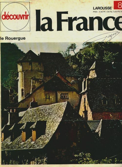 Livrenpoche : Découvrir la France n°81 : Le Rouergue - Collectif - Livre