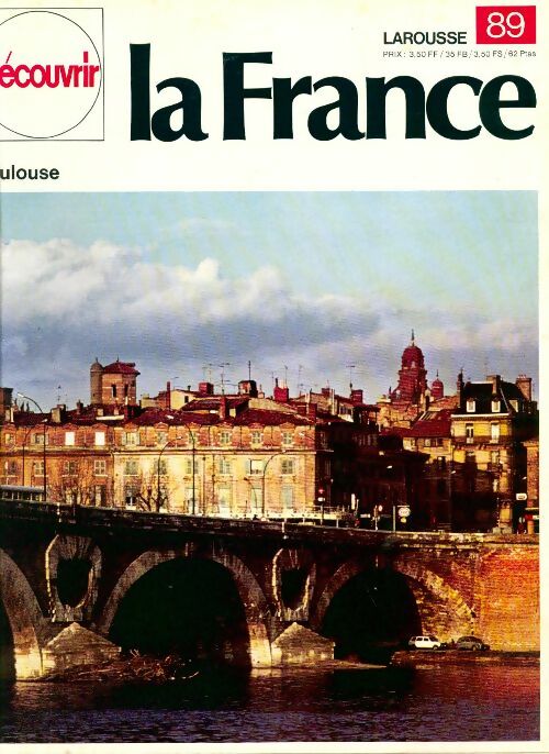 Livrenpoche : Découvrir la France n°89 : Toulouse - Collectif - Livre