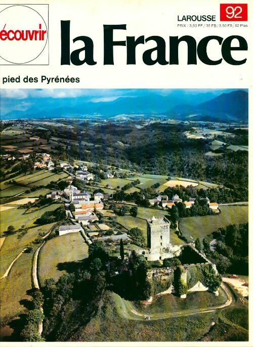 Livrenpoche : Découvrir la France n°92 : Au pied des Pyrénnées - Collectif - Livre
