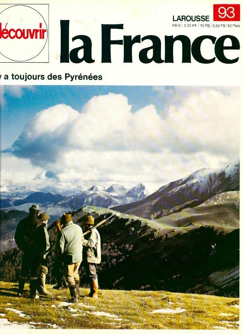 Livrenpoche : Découvrir la France n°93 : Il y a toujours des Pyrénnées - Collectif - Livre