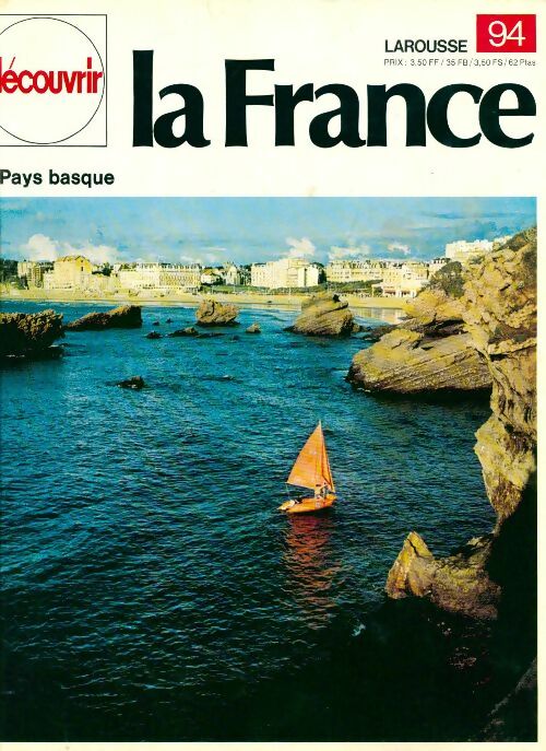 Livrenpoche : Découvrir la France n°94 : Le pays basque - Collectif - Livre