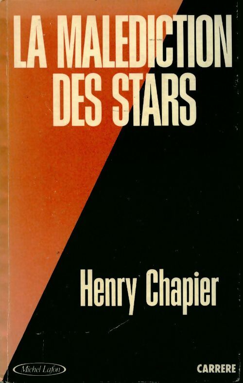 Livrenpoche : La malédiction des stars - Henry Chapier - Livre